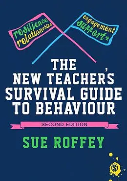 E-Book (pdf) The New Teacher's Survival Guide to Behaviour von Sue Roffey