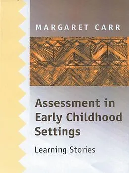 E-Book (epub) Assessment in Early Childhood Settings von Margaret Carr