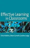 ePUB Effective Learning in Classrooms von Chris Watkins, Eileen Carnell, Caroline M Lodge