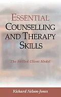 E-Book (epub) Essential Counselling and Therapy Skills von Richard Nelson-Jones