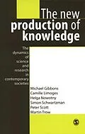 E-Book (epub) The New Production of Knowledge von Michael Gibbons, Camille Limoges, Helga Nowotny