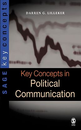 E-Book (epub) Key Concepts in Political Communication von Darren G. Lilleker