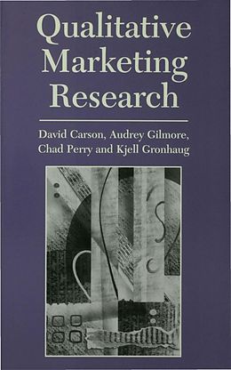 E-Book (epub) Qualitative Marketing Research von David J. Carson, Audrey Gilmore, Chad Perry
