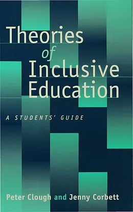 E-Book (epub) Theories of Inclusive Education von Peter Clough, Jenny Corbett