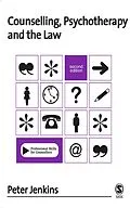 E-Book (epub) Counselling, Psychotherapy and the Law von Peter Jenkins