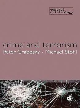 E-Book (epub) Crime and Terrorism von Peter Grabosky, Michael S. Stohl
