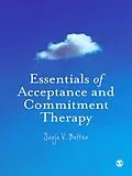 E-Book (epub) Essentials of Acceptance and Commitment Therapy von Sonja V. Batten