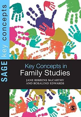 E-Book (epub) Key Concepts in Family Studies von Jane Ribbens Mccarthy, Rosalind Edwards