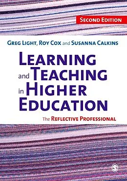E-Book (epub) Learning and Teaching in Higher Education von Greg Light, Roy Cox, Susanna C. Calkins