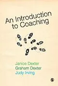 E-Book (pdf) An Introduction to Coaching von Janice Dexter, Graham Dexter, Judy Irving
