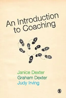 E-Book (pdf) An Introduction to Coaching von Janice Dexter, Graham Dexter, Judy Irving