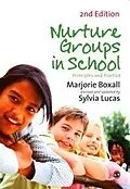 E-Book (pdf) Nurture Groups in Schools von Marjorie Boxall, Sylvia Lucas