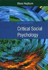 E-Book (pdf) An Introduction to Critical Social Psychology von Alexa Hepburn