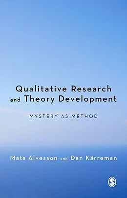 E-Book (pdf) Qualitative Research and Theory Development von Mats Alvesson, Dan Kärreman