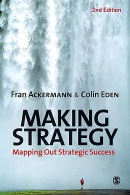 E-Book (pdf) Making Strategy von Fran Ackermann, Colin Eden