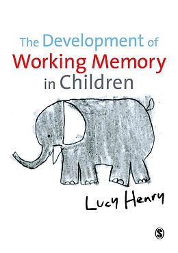 E-Book (pdf) The Development of Working Memory in Children von Lucy Henry