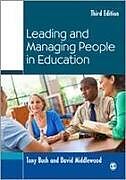 Kartonierter Einband Leading and Managing People in Education von Tony Bush, David Middlewood