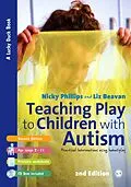 E-Book (pdf) Teaching Play to Children with Autism von Nicky Phillips, Liz Beavan
