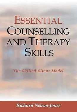 E-Book (pdf) Essential Counselling and Therapy Skills von Richard Nelson-Jones