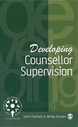 E-Book (pdf) Developing Counsellor Supervision von Colin Feltham, Windy Dryden