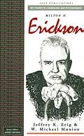 E-Book (pdf) Milton H Erickson von Jeffrey K Zeig, W Michael Munion