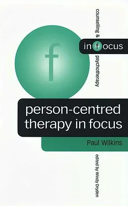 E-Book (pdf) Person-Centred Therapy in Focus von Paul Wilkins