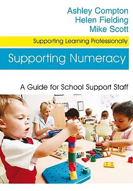 E-Book (pdf) Supporting Numeracy von Ashley Compton, Helen Fielding, Mike Scott