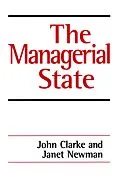 E-Book (pdf) The Managerial State von John H. Clarke, Janet E Newman
