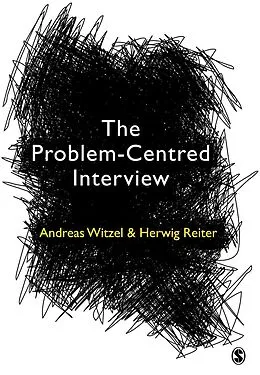 E-Book (pdf) The Problem-Centred Interview von Andreas Witzel, Herwig Reiter
