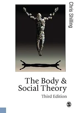 PDF The Body and Social Theory von Chris Shilling