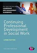 E-Book (pdf) Continuing Professional Development in Social Care von Lynne Rutter
