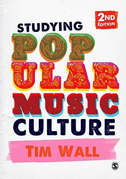 PDF Studying Popular Music Culture von Tim Wall