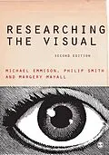 E-Book (pdf) Researching the Visual von Michael Emmison, Philip D Smith, Margery Mayall