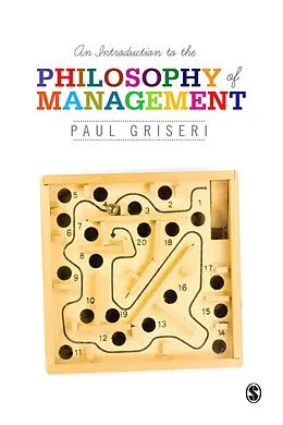 E-Book (pdf) An Introduction to the Philosophy of Management von Paul Griseri