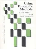 PDF Using Foucault's Methods von Gavin Kendall, Gary M Wickham