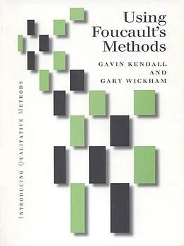 PDF Using Foucault's Methods von Gavin Kendall, Gary M Wickham
