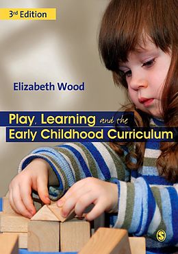 E-Book (pdf) Play, Learning and the Early Childhood Curriculum von Elizabeth Ann Wood