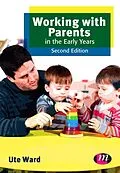 E-Book (pdf) Working with Parents in the Early Years von Ute Ward