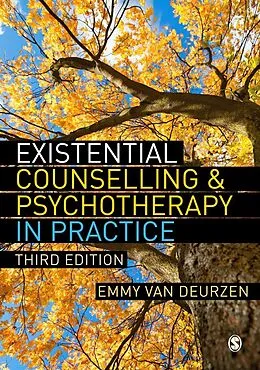 E-Book (pdf) Existential Counselling & Psychotherapy in Practice von Emmy Van Deurzen
