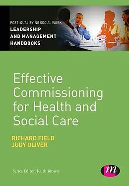 E-Book (pdf) Effective Commissioning in Health and Social Care von Richard Field, Judy Oliver