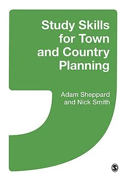 E-Book (pdf) Study Skills for Town and Country Planning von Adam Sheppard, Nick Smith