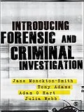 ePUB Introducing Forensic and Criminal Investigation von Jane Monckton-Smith, Tony Adams, Adam Hart