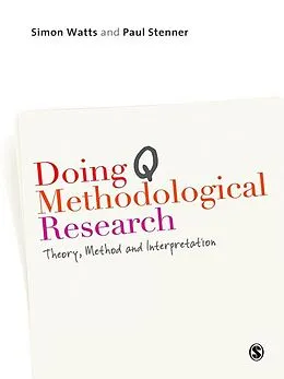 E-Book (epub) Doing Q Methodological Research von Simon Watts, Paul Stenner