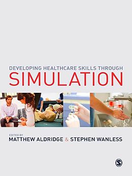 E-Book (epub) Developing Healthcare Skills through Simulation von 