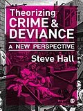 E-Book (epub) Theorizing Crime and Deviance von Steve Hall