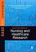 E-Book (epub) Key Concepts in Nursing and Healthcare Research von Annette McIntosh-Scott, Tom Mason, Elizabeth Mason-Whitehead