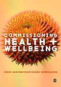 E-Book (pdf) Commissioning Health and Wellbeing von Chris Heginbotham, Karen Newbigging