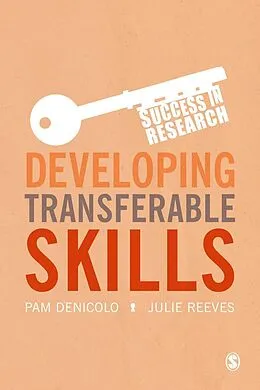 E-Book (pdf) Developing Transferable Skills von Pam Denicolo, Julie Reeves