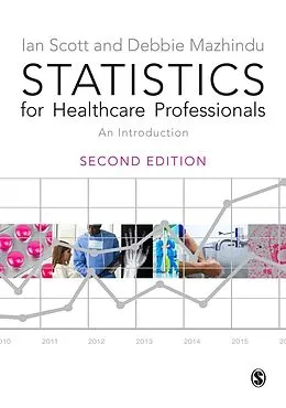 E-Book (pdf) Statistics for Healthcare Professionals von Ian Scott, Deborah Mazhindu