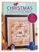 Broché Christmas Countdown : 5 Advent Calendars to Stitch de Various Contributors